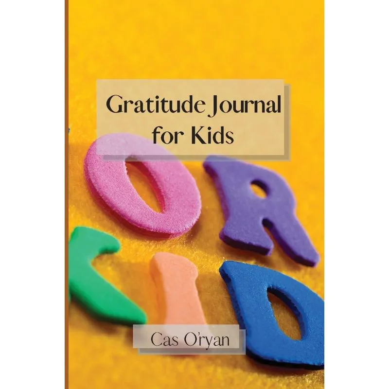 Gratitude Journal for Kids