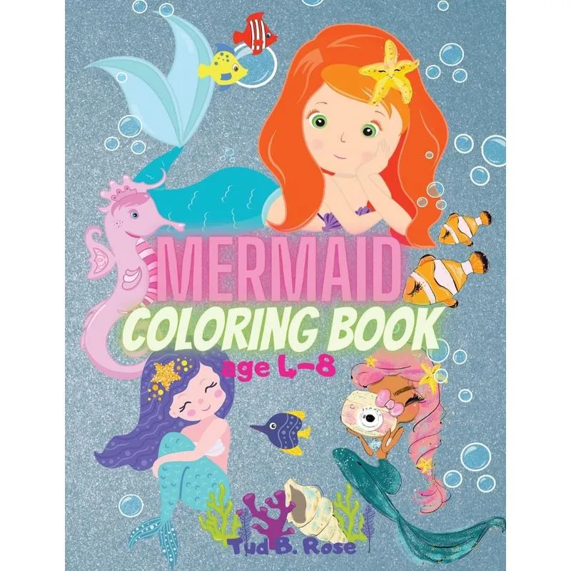 MERMAID COLORING BOOK age 4-8