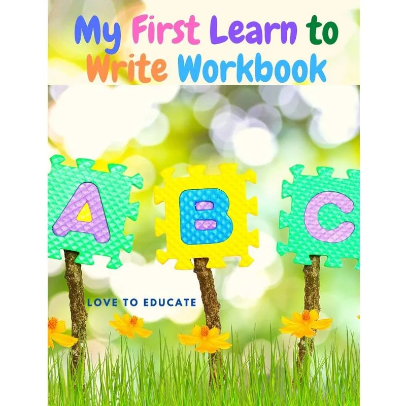 My First Learn to Write Workbook