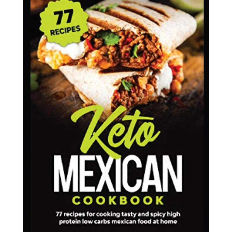 Keto Mexican Cookbook