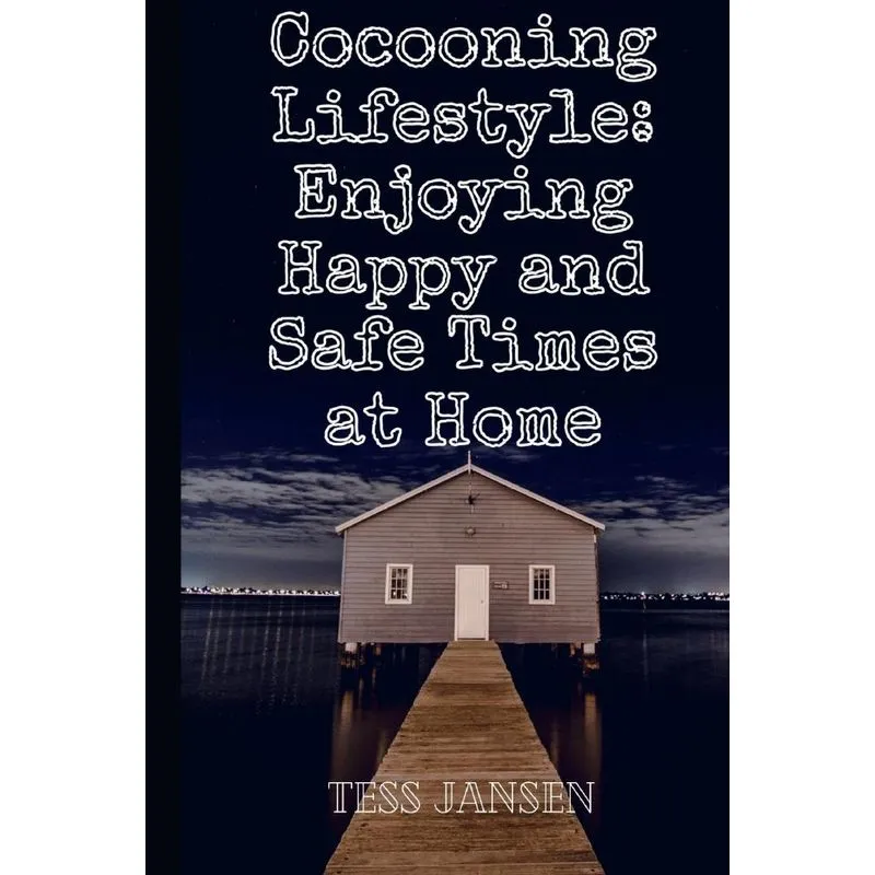 Cocooning Lifestyle