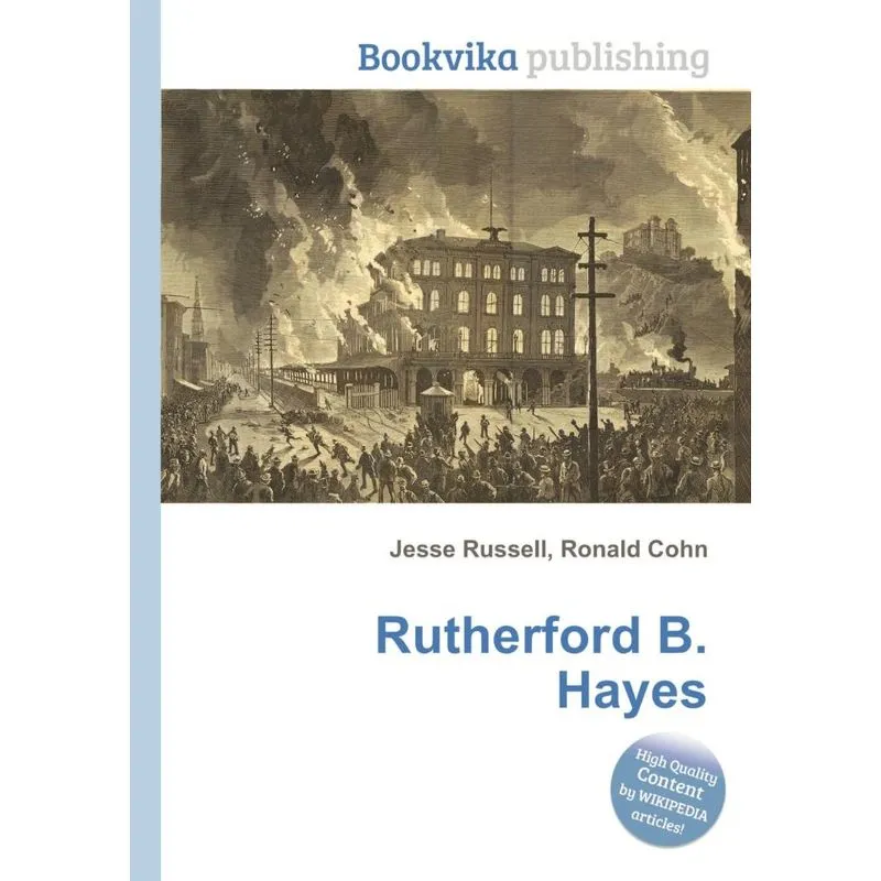 Rutherford B. Hayes
