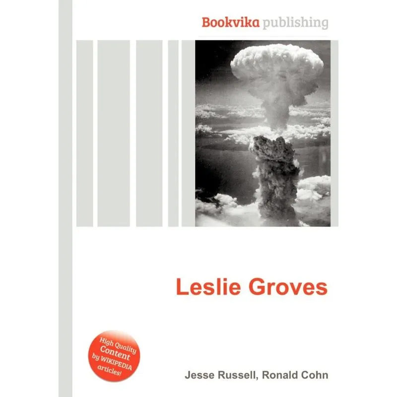 Leslie Groves