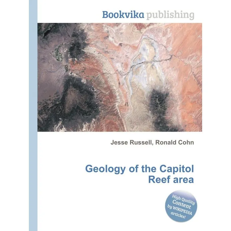 Geology of the Capitol Reef Area