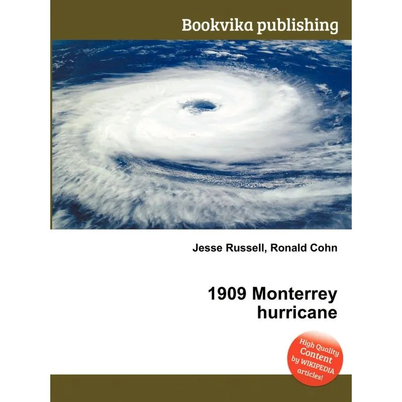 1909 Monterrey Hurricane
