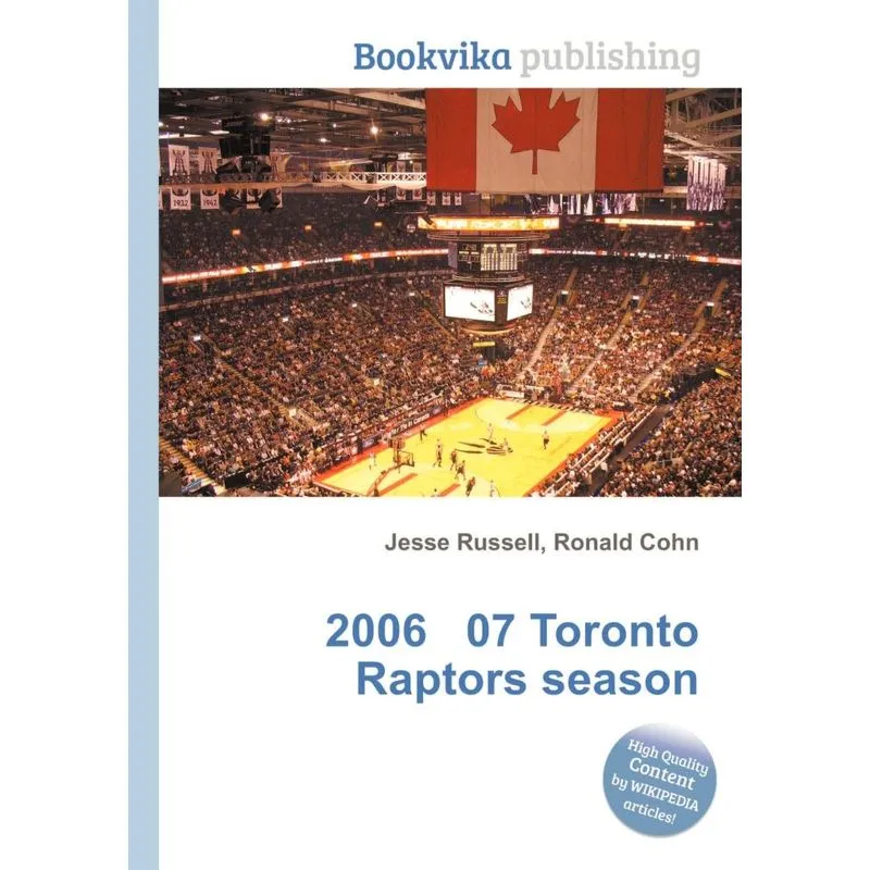 2006 07 Toronto Raptors Season