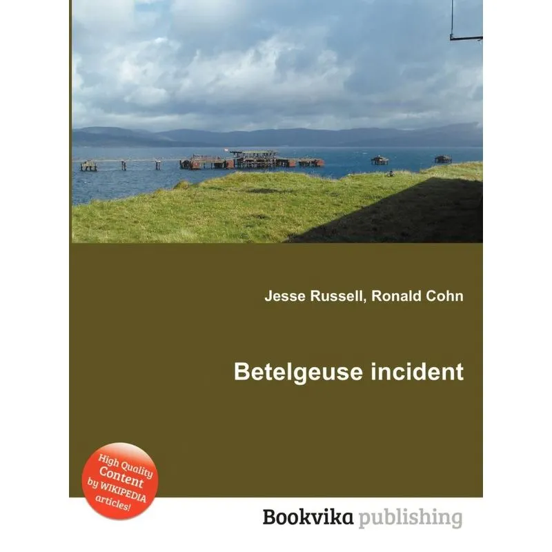 Betelgeuse Incident