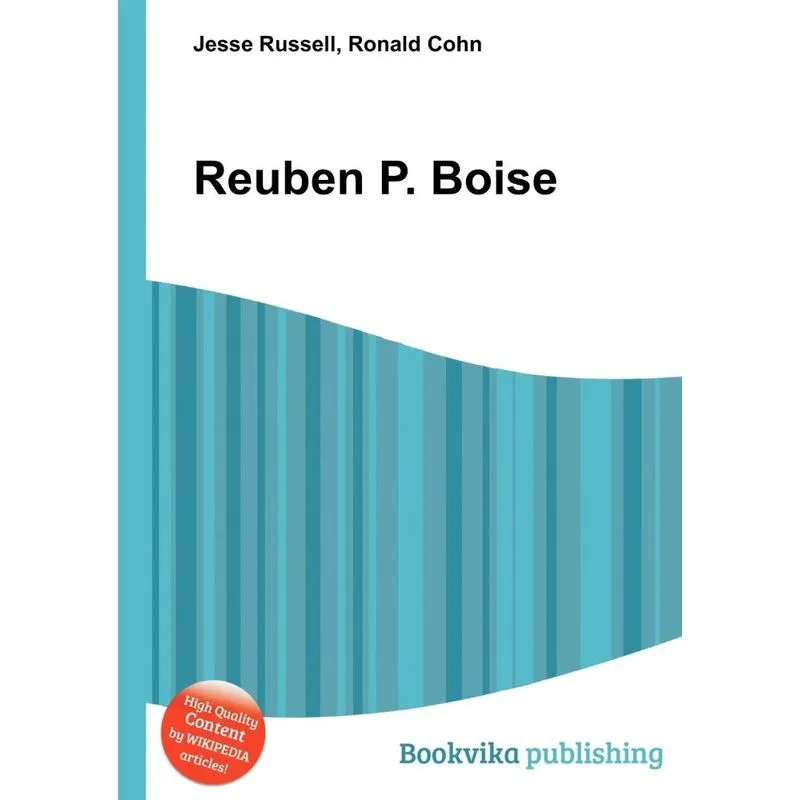 Reuben P. Boise