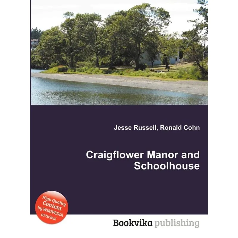 Craigflower Manor And Schoolhouse