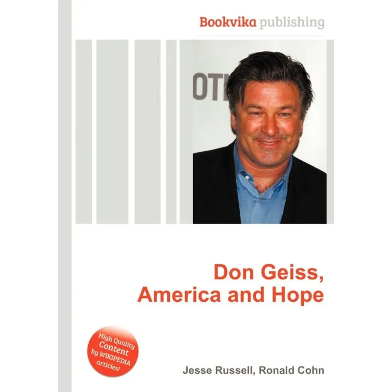Don Geiss, America and Hope