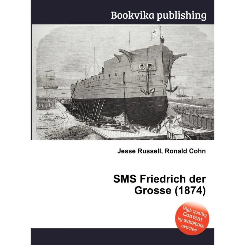 SMS Friedrich Der Grosse (1874)