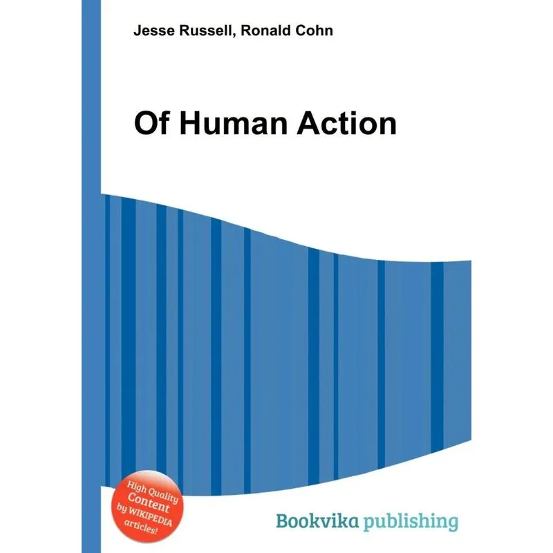 Of Human Action