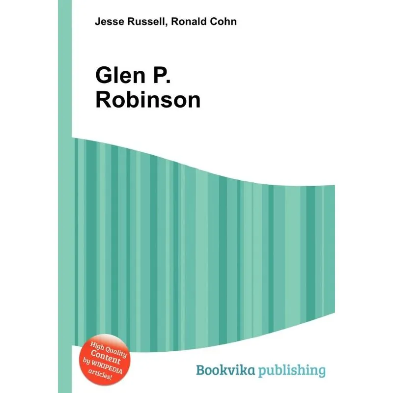 Glen P. Robinson