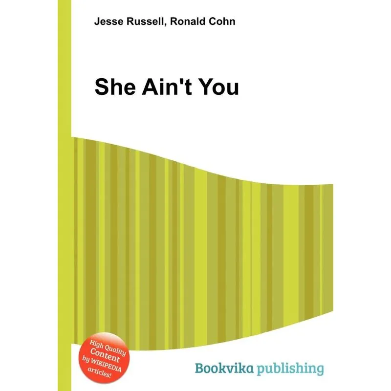 She Aint You