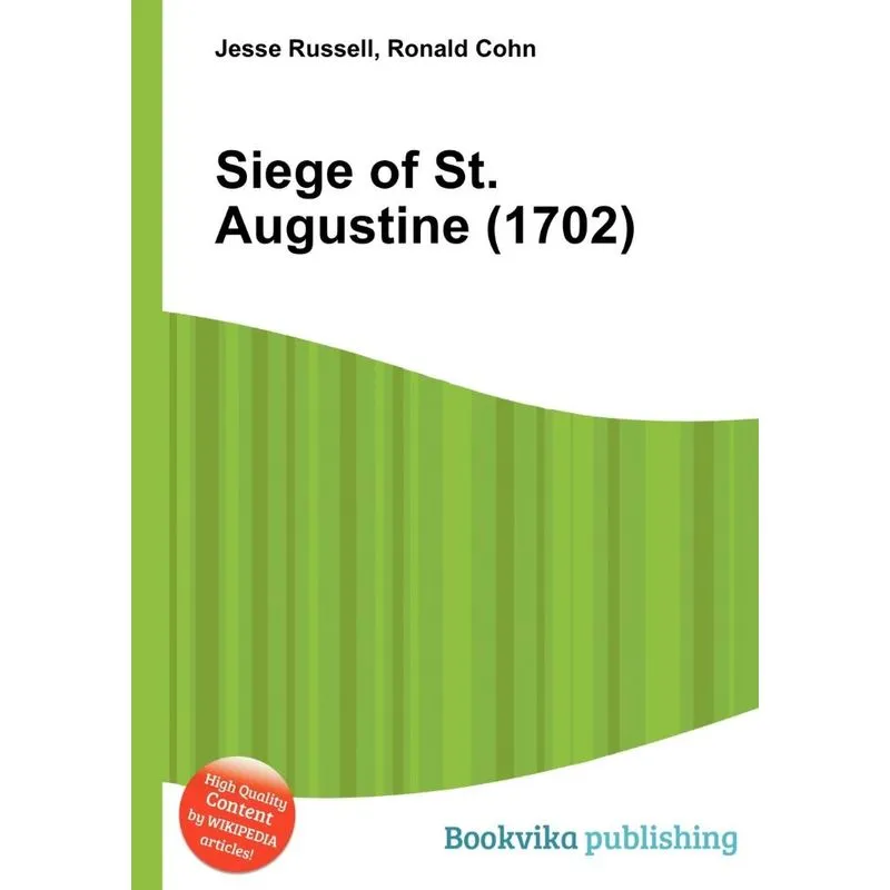 Siege Of St. Augustine (1702)