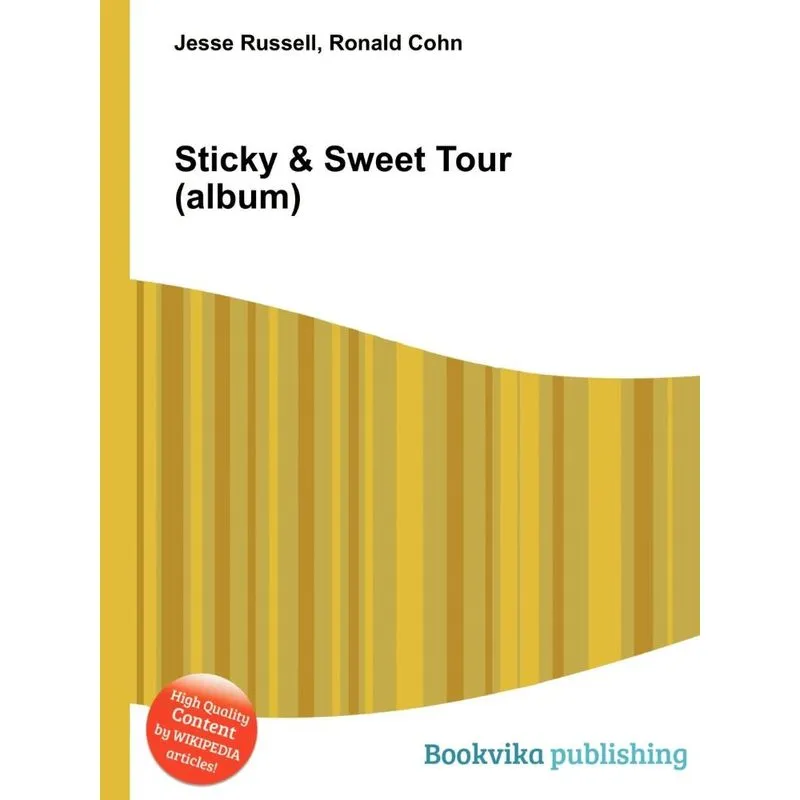 Sticky & Sweet Tour (Album)