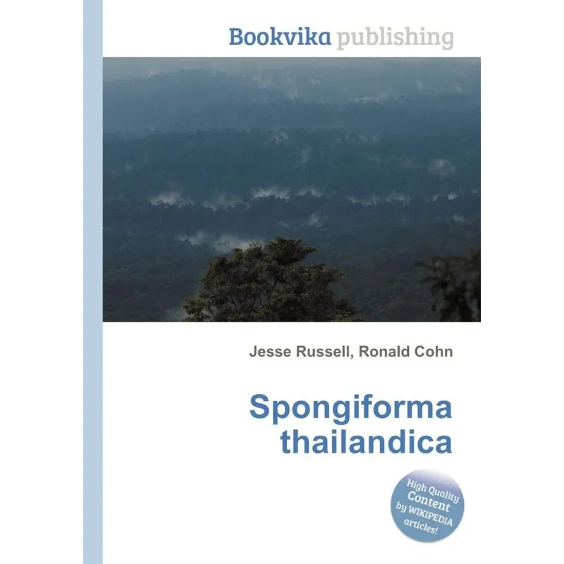 Spongiforma Thailandica
