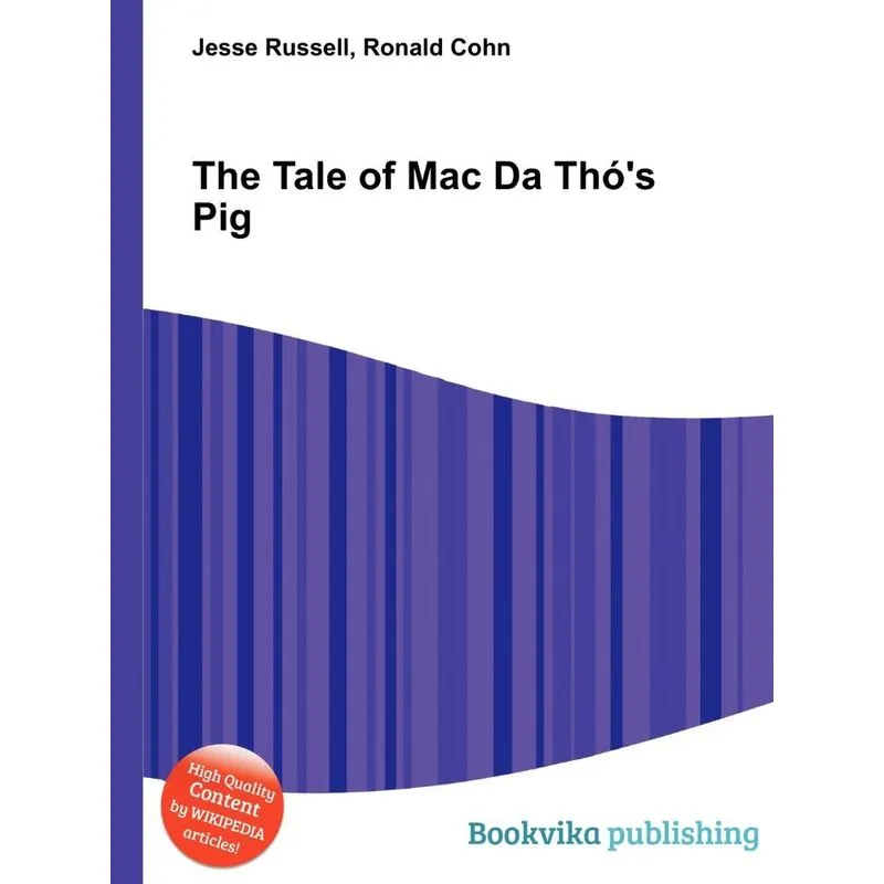 The Tale Of Mac Da Thos Pig