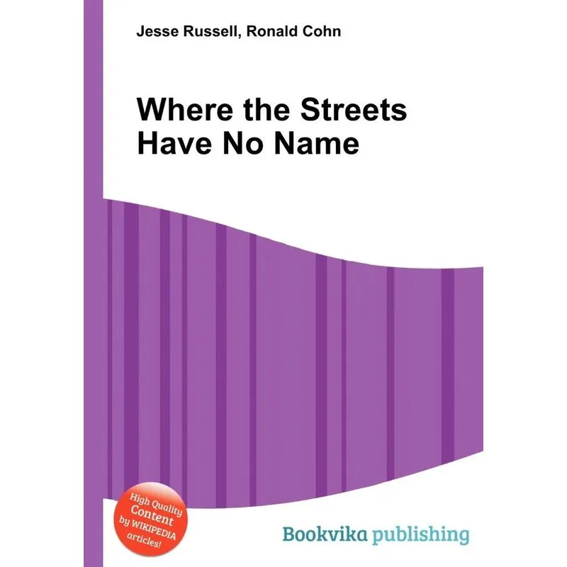 Where The Streets Have No Name