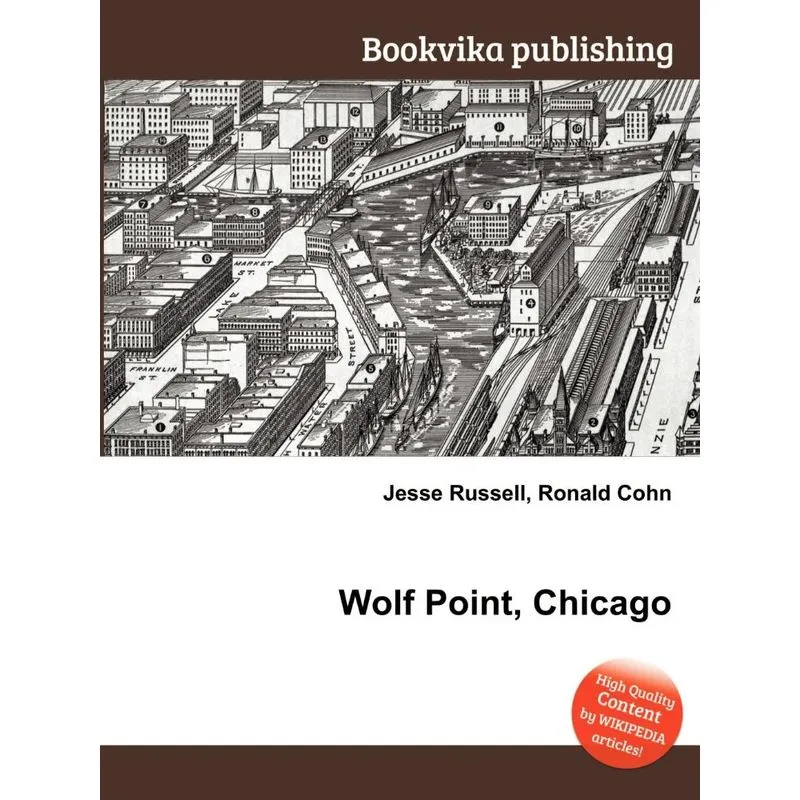 Wolf Point, Chicago