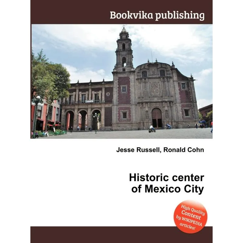 Historic Center of Mexico City