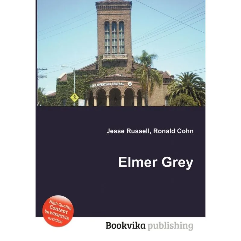 Elmer Grey