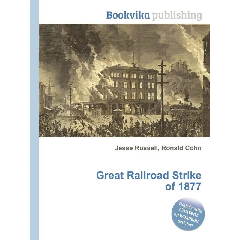 Great Railroad Strike of 1877