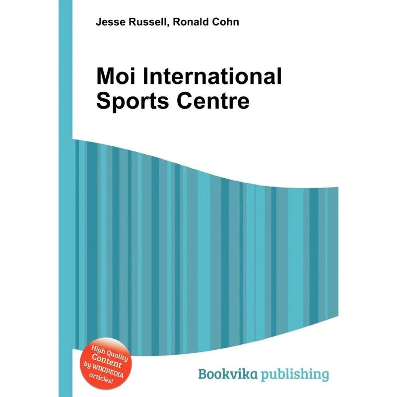 Moi International Sports Centre