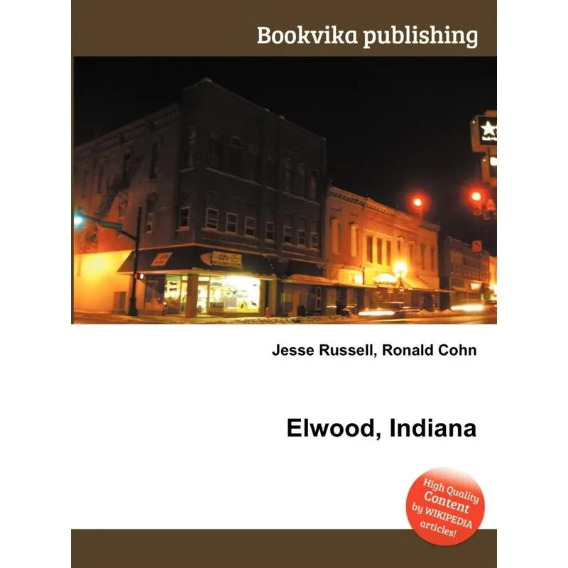 Elwood, Indiana