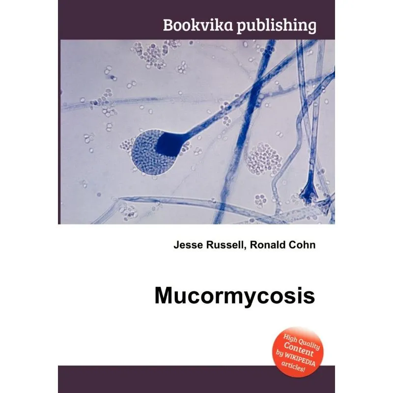 Mucormycosis