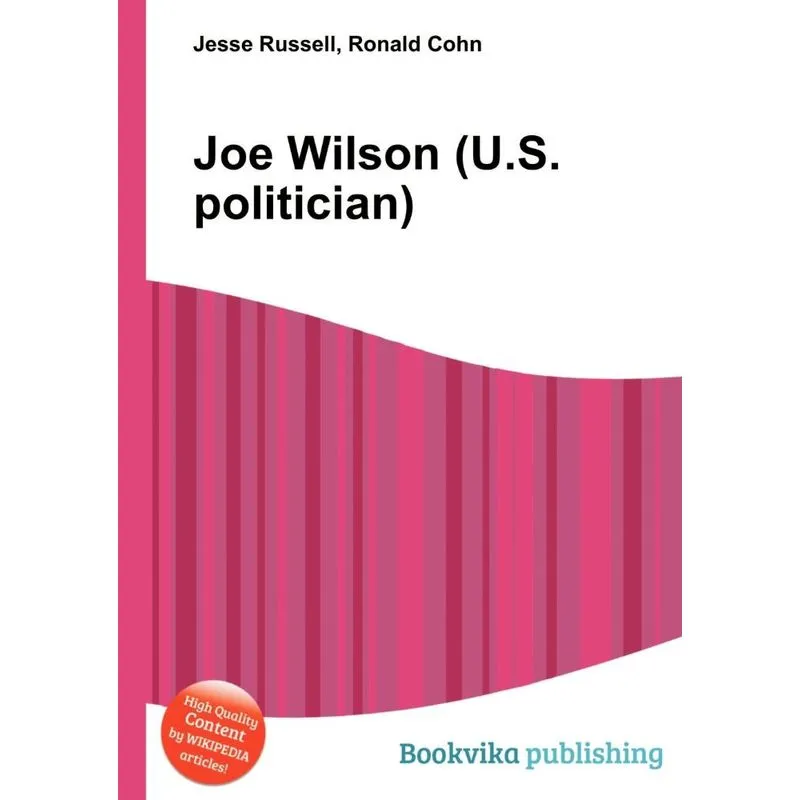 Joe Wilson (U.S. Politician)