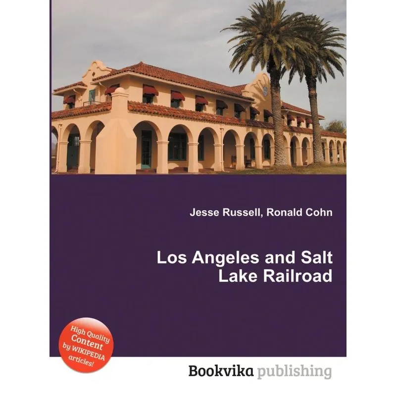 Los Angeles and Salt Lake Railroad