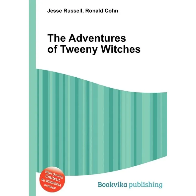 The Adventures of Tweeny Witches