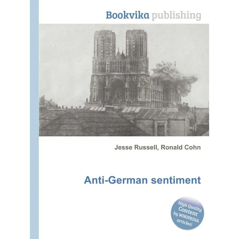 Anti-German Sentiment
