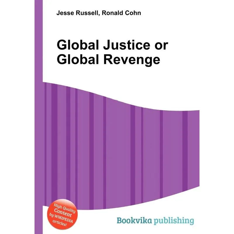 Global Justice Or Global Revenge