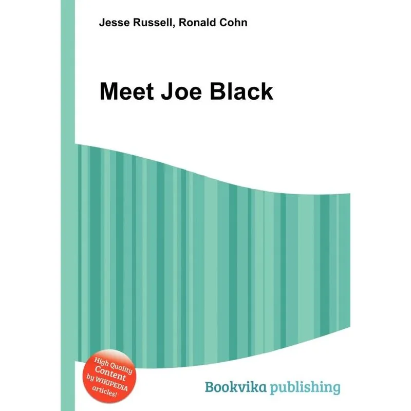 Meet Joe Black