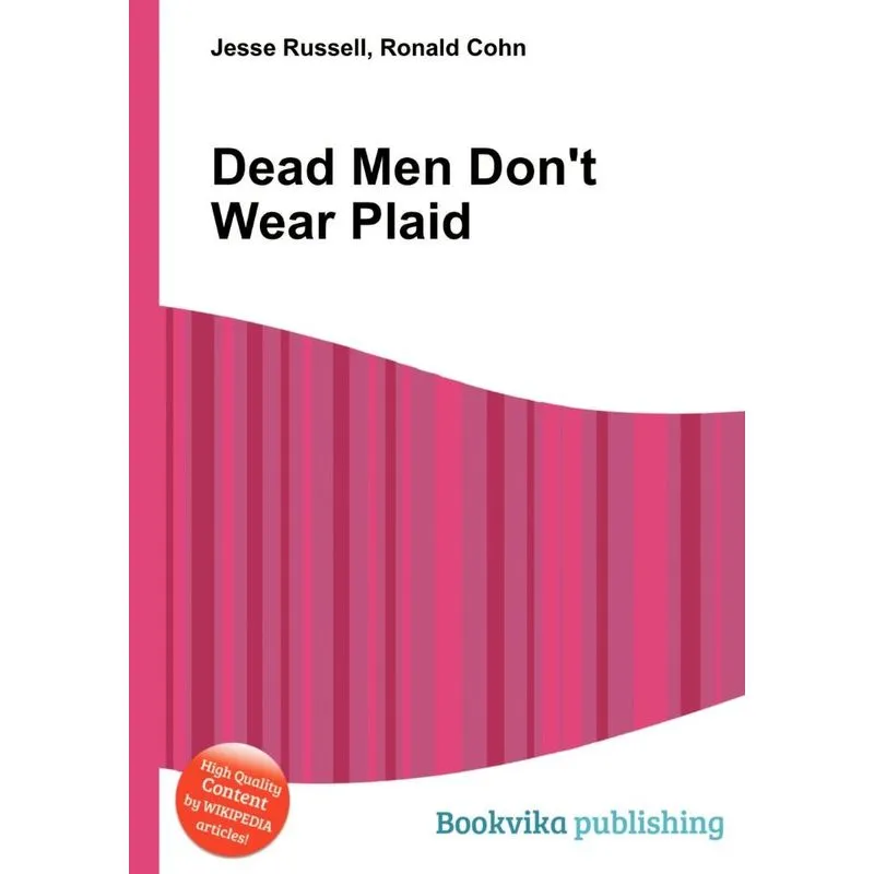 Dead Men Dont Wear Plaid