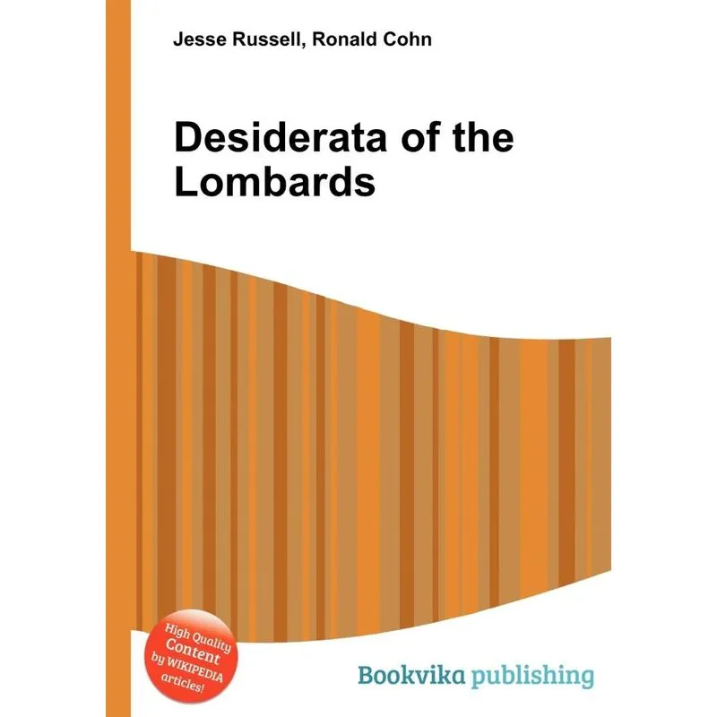 Desiderata of the Lombards