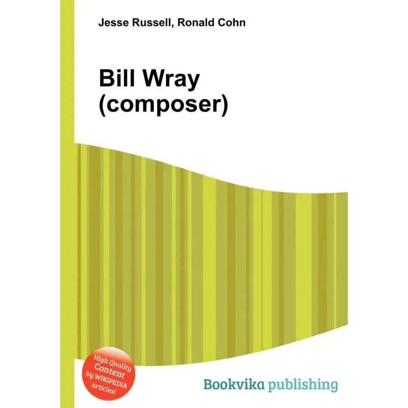 Bill Wray (Composer)