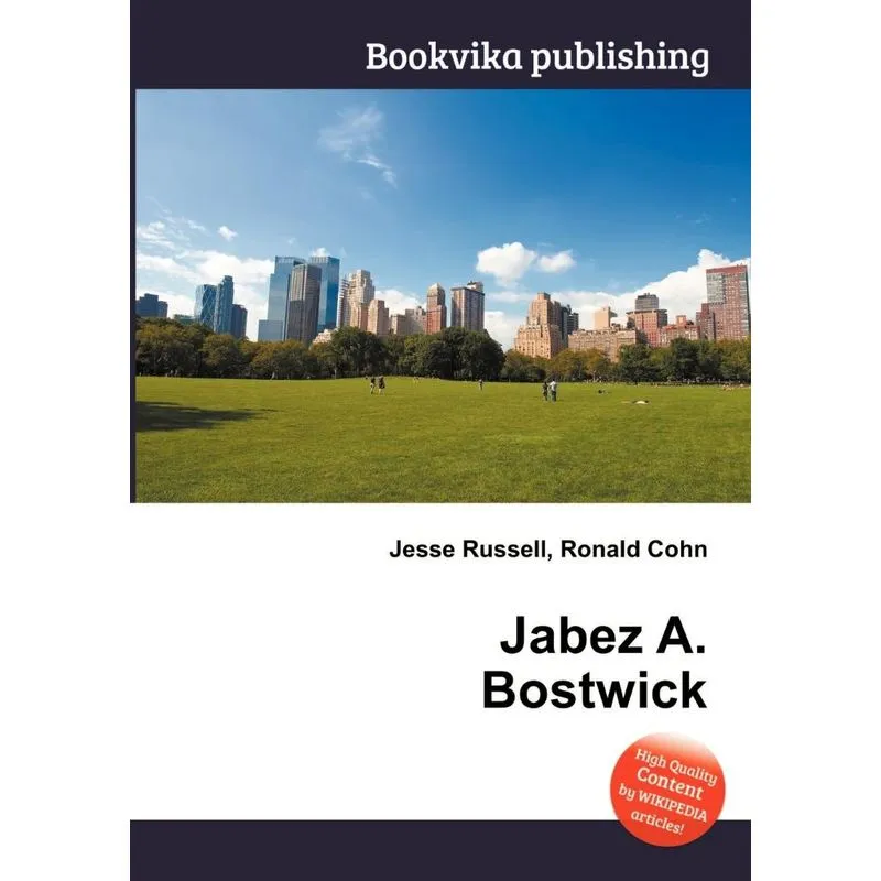 Jabez A. Bostwick