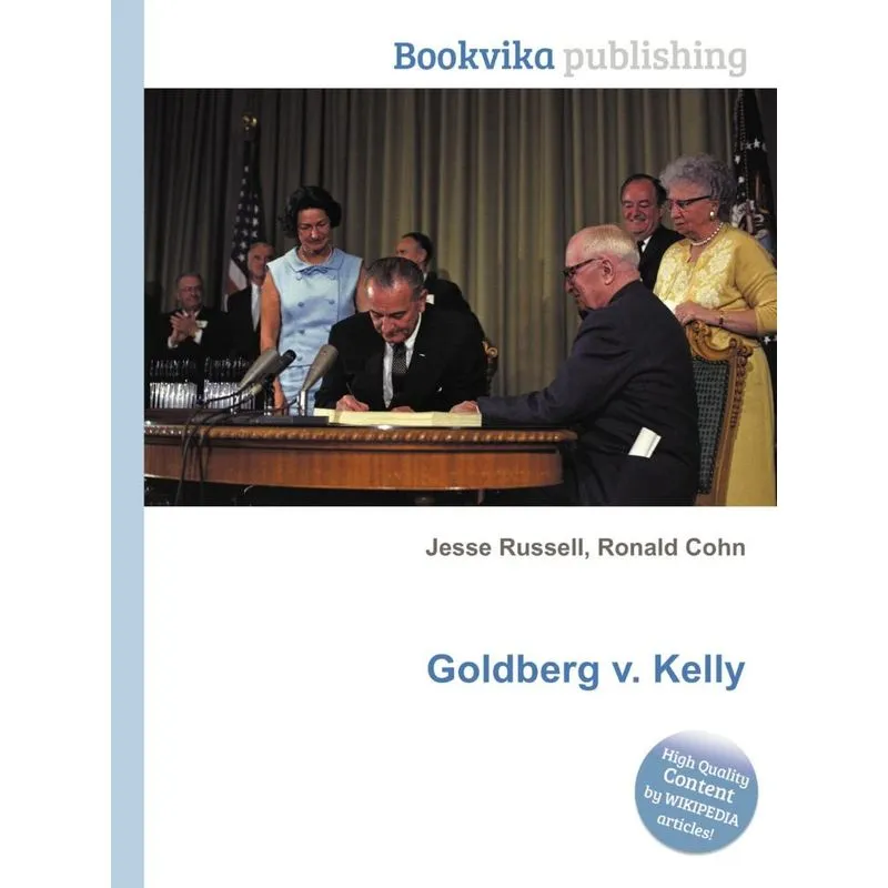 Goldberg V. Kelly