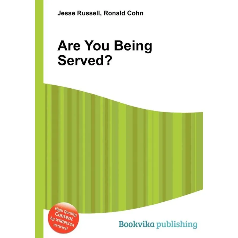Are You Being Served?