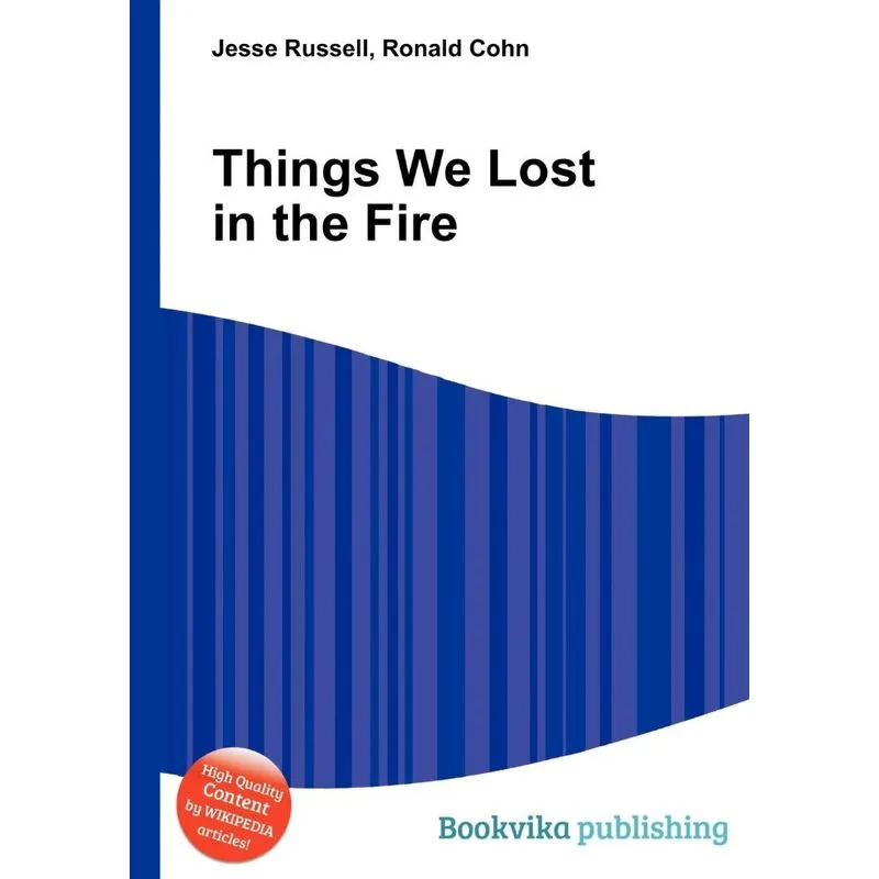 Things We Lost in the Fire