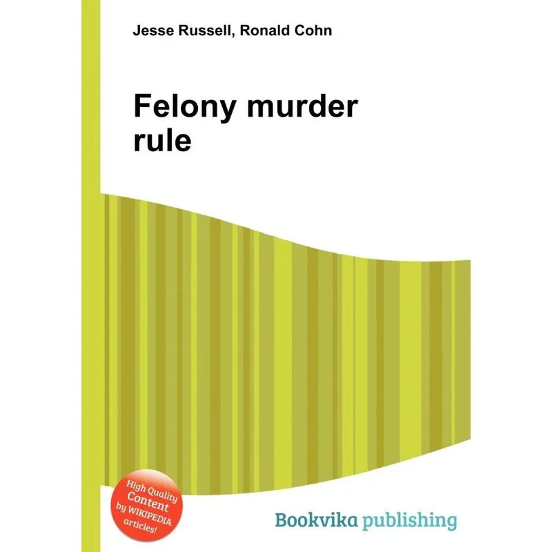 Felony Murder Rule