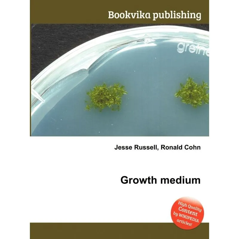 Growth Medium