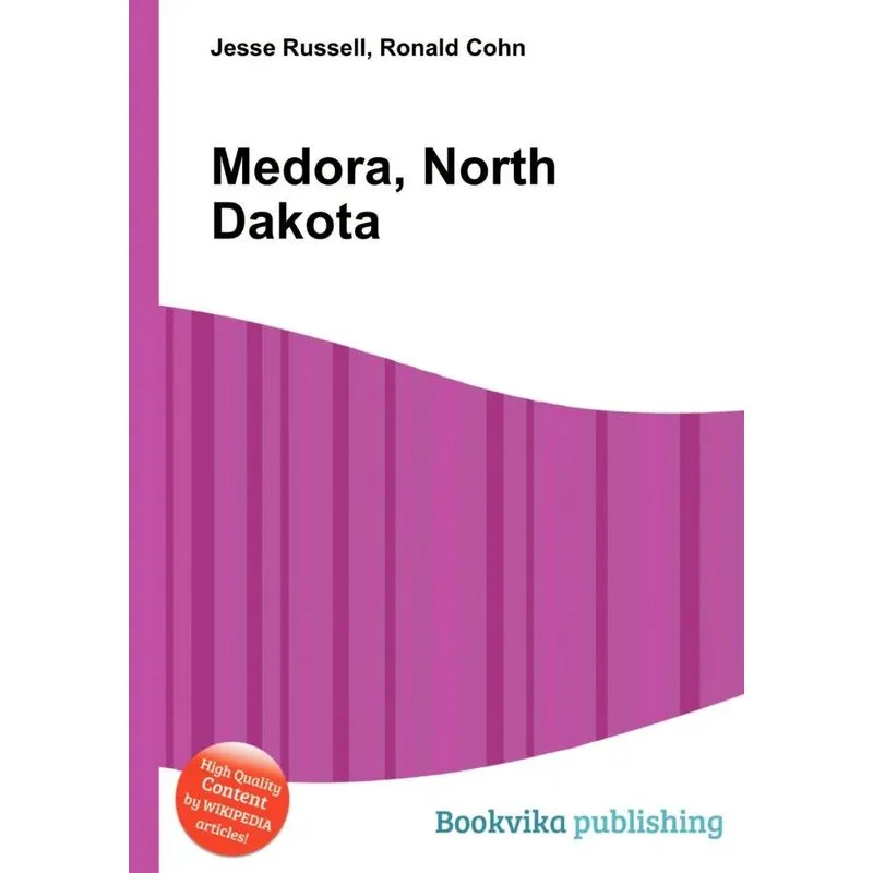 Medora, North Dakota