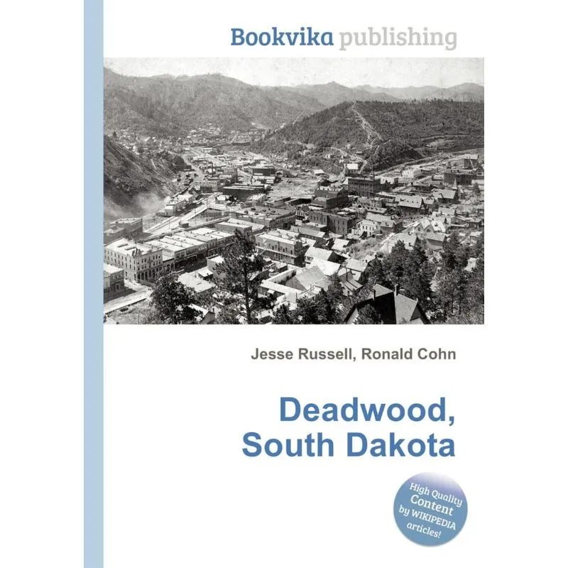 Deadwood, South Dakota