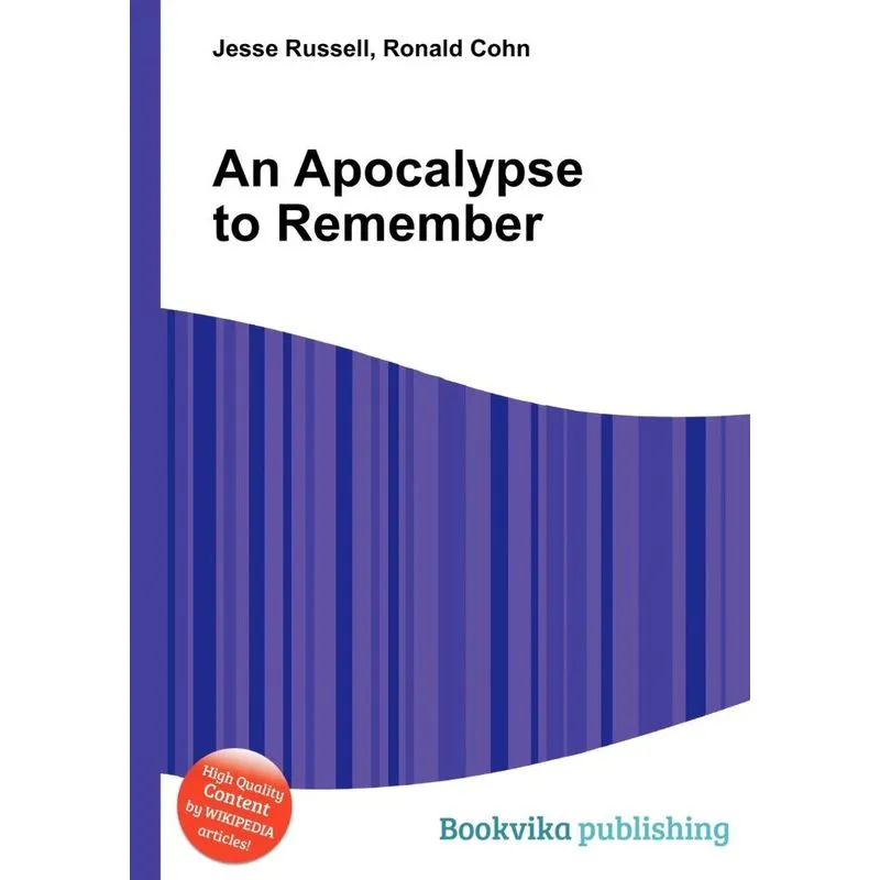 An Apocalypse to Remember