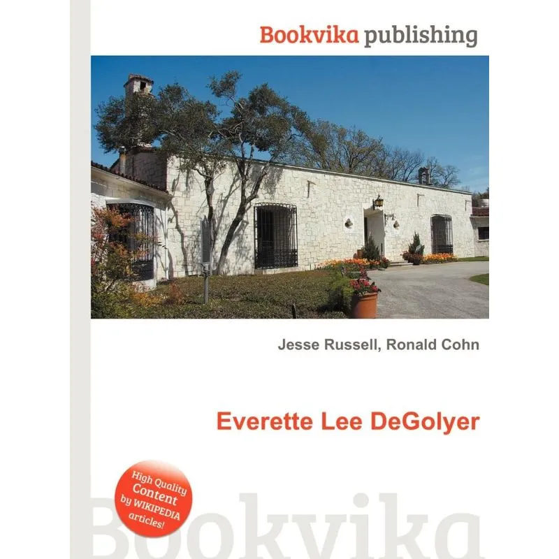 Everette Lee Degolyer