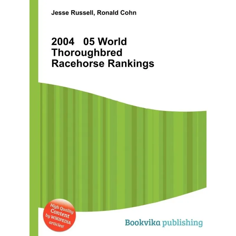 2004 05 World Thoroughbred Racehorse Rankings